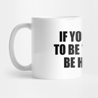 If you want to be trusted be honest Mug